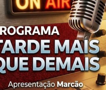 PROGRAMA TARDE MAIS QUE DEMAIS  apresentação MARCÃO 