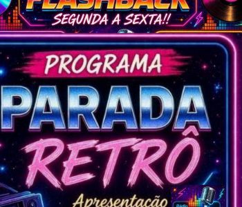 Programa PARADA RETRÔ flashback - apresentação CLEBER SALLES KS